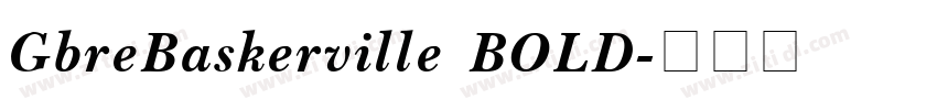 GbreBaskerville BOLD字体转换